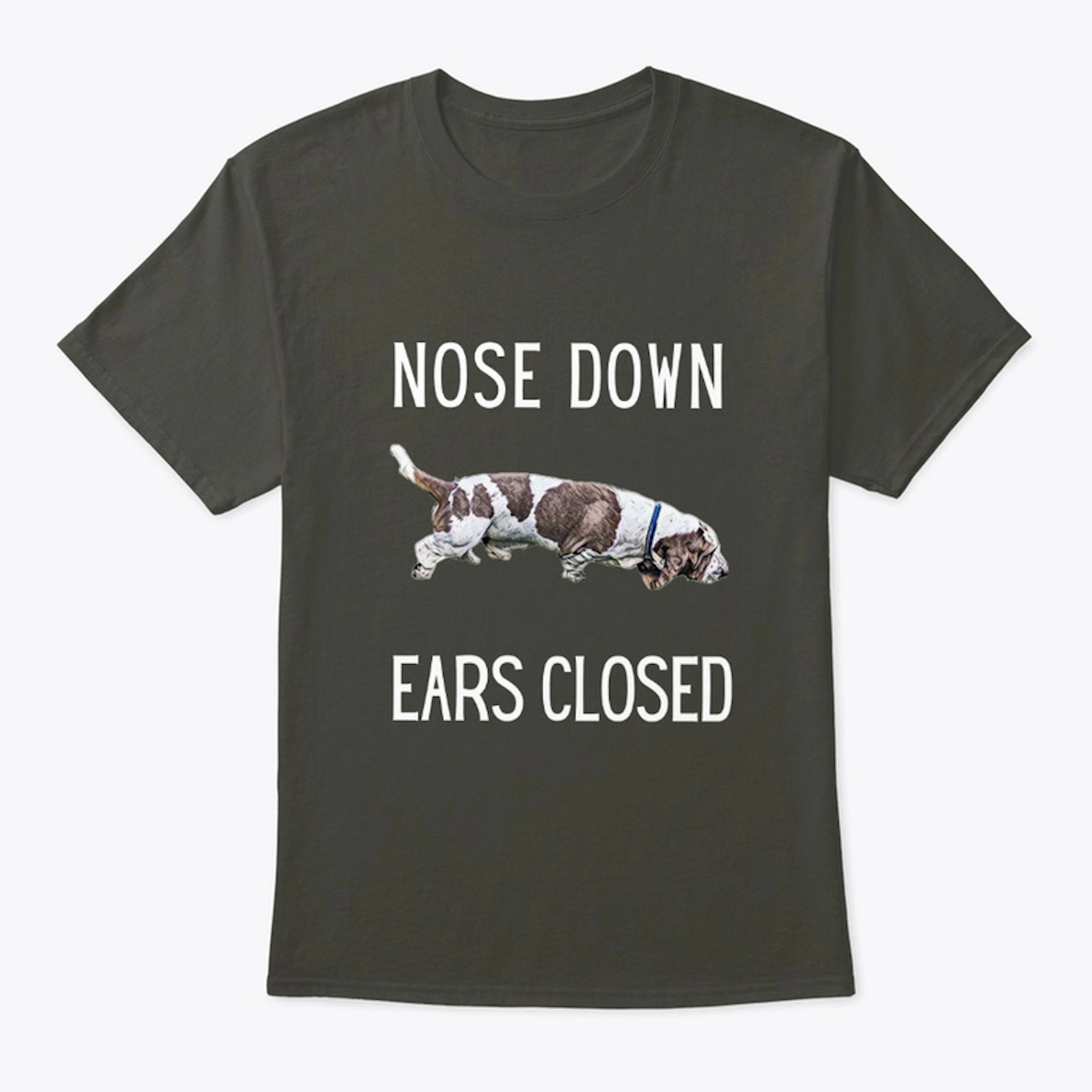 Nose down Ears closed