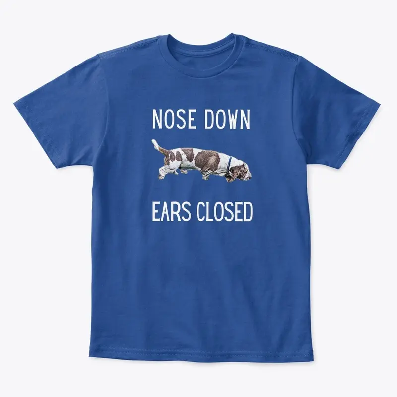 Nose down Ears closed