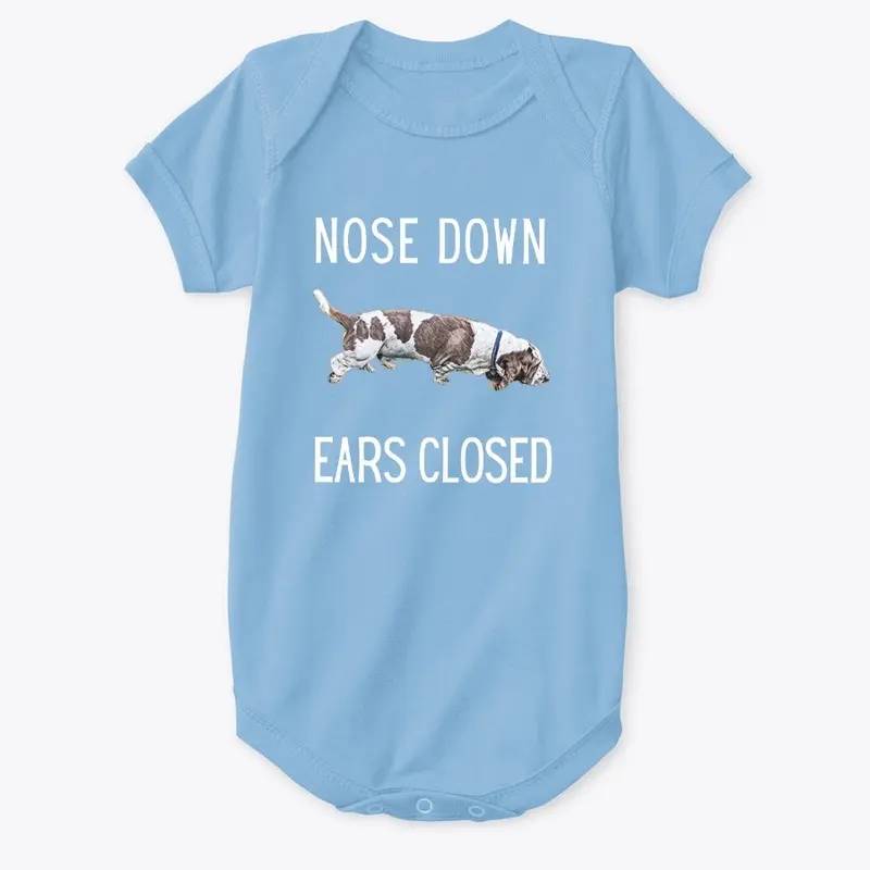 Nose down Ears closed