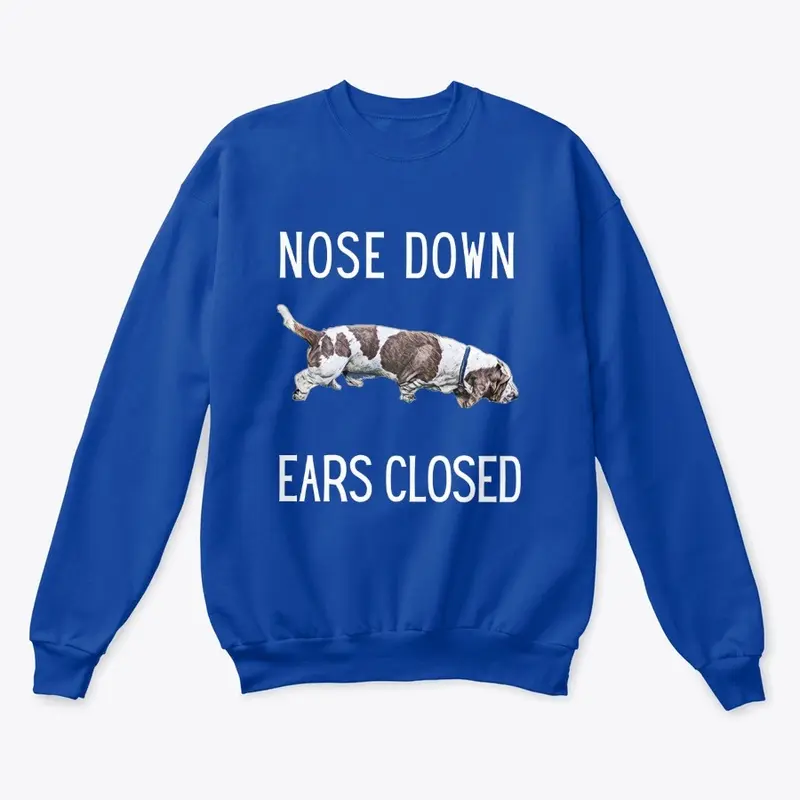 Nose down Ears closed